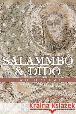 Salammbo & Dido: Two Operas Marmontel, Jean Francois 9781479400690 Borgo Press - książka