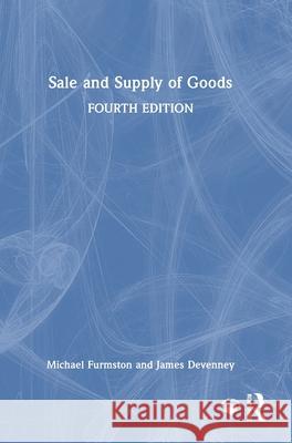 Sale and Supply of Goods James (Exeter University, UK) Devenney 9781032907727 Routledge - książka