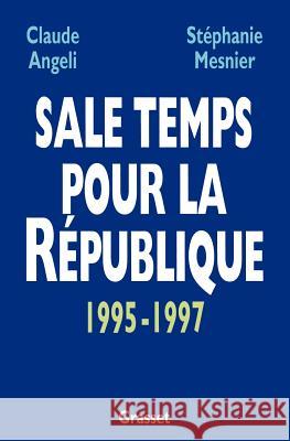 Sale temps pour la R?publique Angeli-C+mesnier-S 9782246518013 Grasset - książka