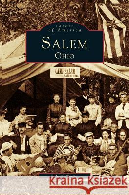 Salem, Ohio Dale E Shaffer 9781531658533 Arcadia Publishing Library Editions - książka
