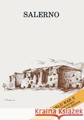 Salerno: American Operations from the Beaches to the Volturno (9 September - 6 October 1943) U. S. Army Center for Militar U. S. Army Center for Militar 9781519215406 Createspace - książka