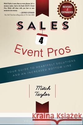 SALES 4 Event Pros: Your Guide To Heartfelt Solutions And An Increased Bottom Line Musni, Vickie 9781981922239 Createspace Independent Publishing Platform - książka