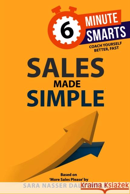 Sales Made Simple Sara Nasser Dalrymple 9781788607537 Practical Inspiration Publishing - książka