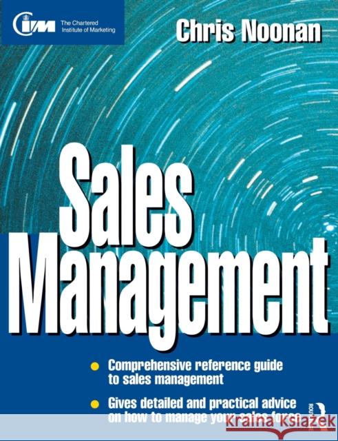 Sales Management Noonan                                   Chris J. Noonan Chris Noonan 9780750633611 Butterworth-Heinemann - książka