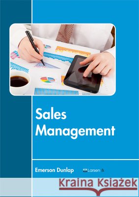 Sales Management Emerson Dunlap 9781635492538 Larsen and Keller Education - książka