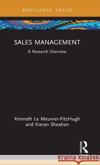 Sales Management: A Research Overview Kenneth L Kieran Sheahan 9781032003825 Routledge - książka