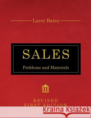 Sales: Problems and Materials Larry Bates 9781516544936 Cognella Academic Publishing - książka