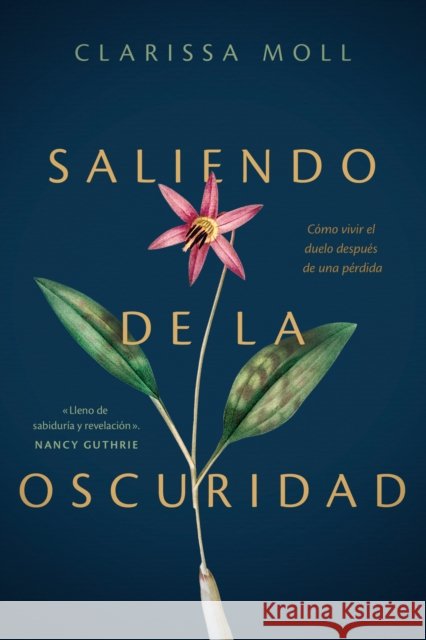 Saliendo de la oscuridad Clarissa Moll 9798400508271 Tyndale House Publishers - książka