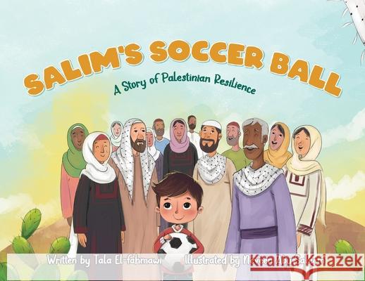 Salim's Soccer Ball Tala Fahmawi, Neveen Abu Saleem 9781685833404 Tablo Pty Ltd - książka