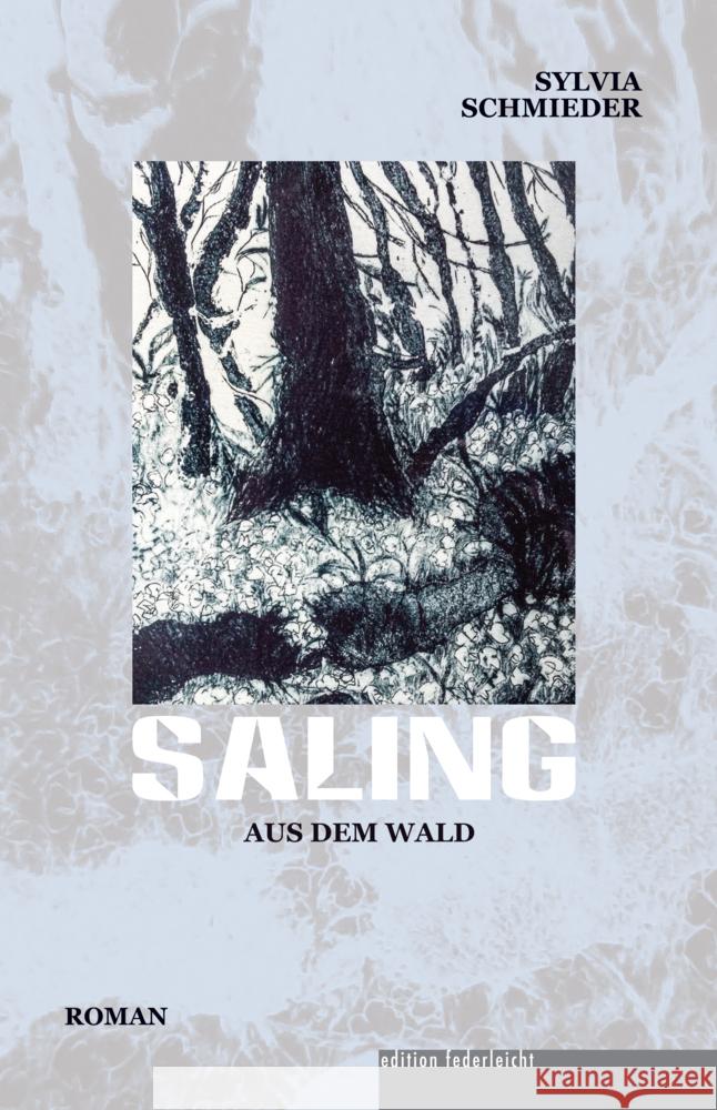 Saling aus dem Wald Schmieder, Sylvia 9783946112709 edition federleicht - książka