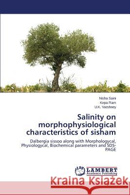 Salinity on morphophysiological characteristics of sisham Saini Nisha 9783659746123 LAP Lambert Academic Publishing - książka
