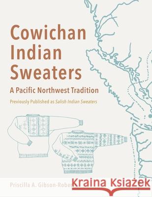 Salish Indian Sweaters Priscilla Gibson-Roberts 9781648372551 Echo Point Books & Media, LLC - książka