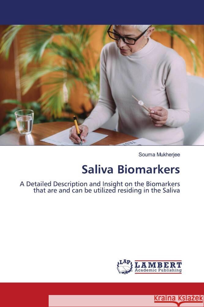 Saliva Biomarkers Mukherjee, Souma 9786206790655 LAP Lambert Academic Publishing - książka