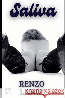 Saliva: El poder de la sensualidad Lanús, Renzo 9798543057940 Independently published - książka
