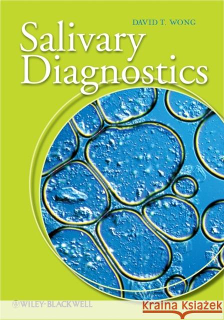 Salivary Diagnostics David Wong 9780813813332 Wiley-Blackwell - książka