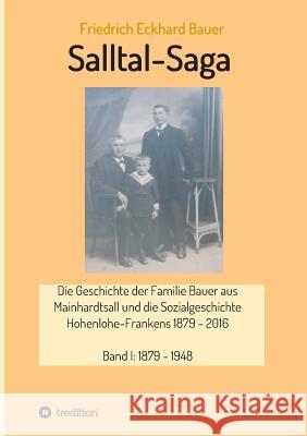 Salltal-Saga Bauer, Prof Med Friedrich Eckhard 9783734597060 Tredition Gmbh - książka