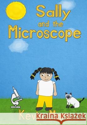 Sally and the Microscope Marx Kevin Marx 9798503458053 Independently published - książka