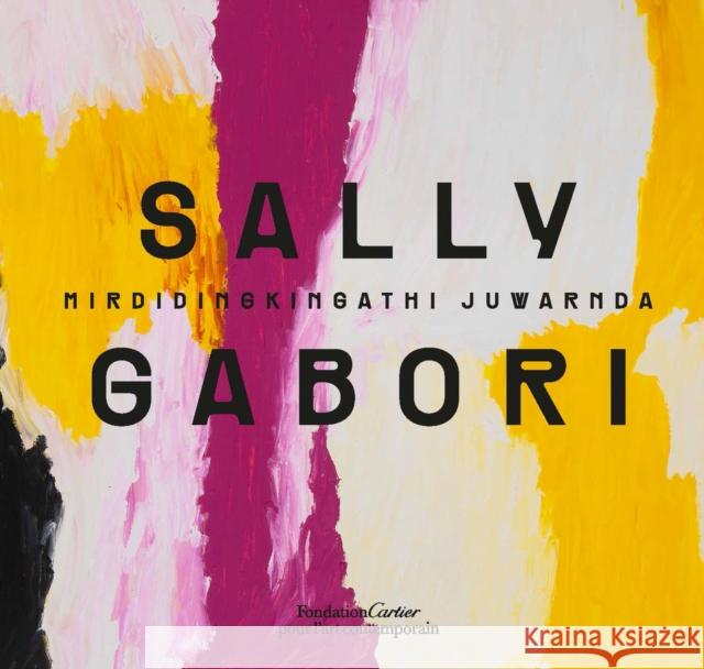 Sally Gabori  9782869251724 Fondation Cartier pour l'art contemporain - książka