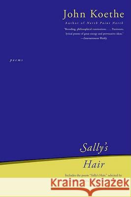 Sally's Hair: Poems John Koethe 9780061176272 Harper Perennial - książka