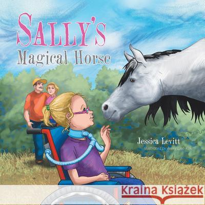 Sally's Magical Horse Jessica Levitt 9781504972666 Authorhouse - książka