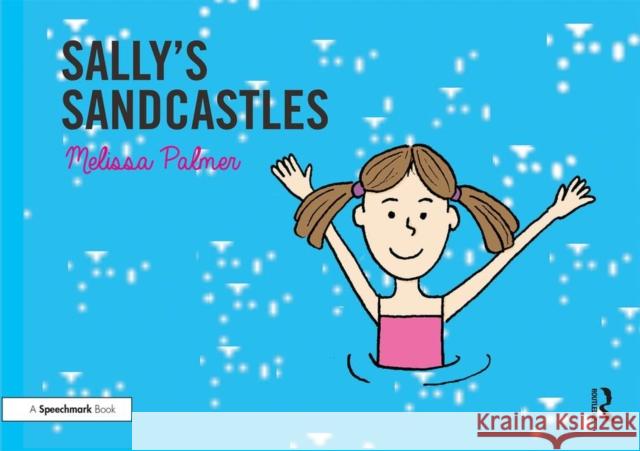 Sally's Sandcastles: Targeting the S Sound Palmer, Melissa 9780367185350 Routledge - książka