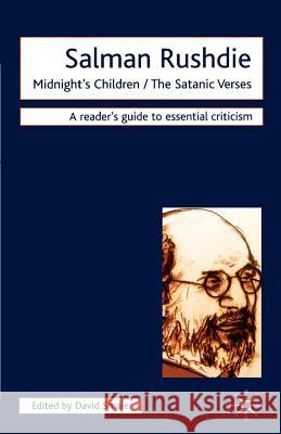 Salman Rushdie - Midnight's Children/ The Satanic Verses David Smale 9781840462531 Palgrave Macmillan - książka