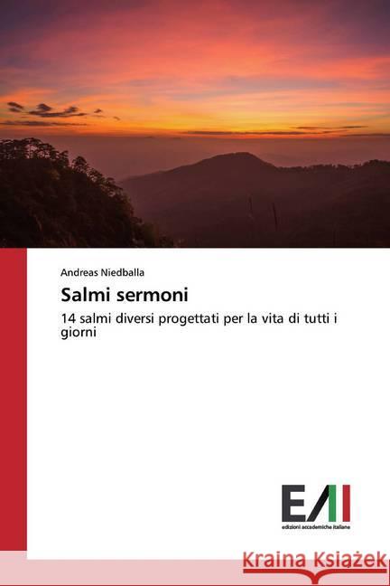 Salmi sermoni : 14 salmi diversi progettati per la vita di tutti i giorni Niedballa, Andreas 9786202091374 Edizioni Accademiche Italiane - książka