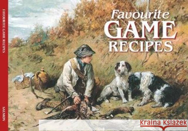 Salmon Favourite Game Recipes  9781906473488 Dorrigo - książka