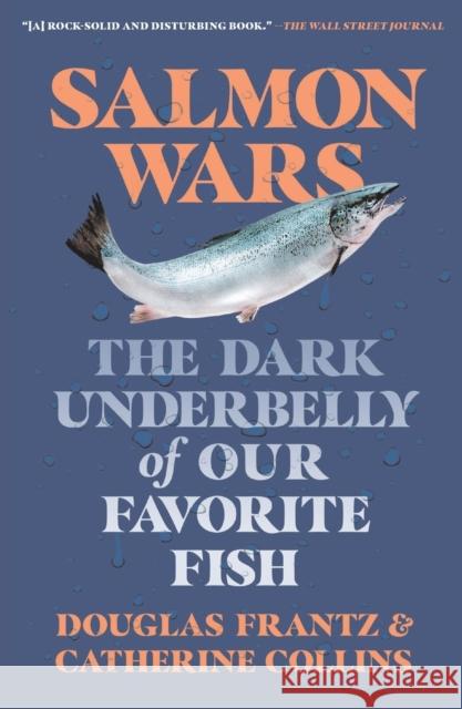 Salmon Wars: The Dark Underbelly of Our Favorite Fish Collins, Catherine 9781250871503 St Martin's Press - książka