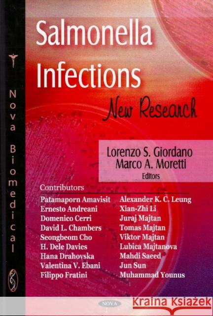 Salmonella Infections: New Research Lorenzo S Giordano, Marco A Moretti 9781604567359 Nova Science Publishers Inc - książka