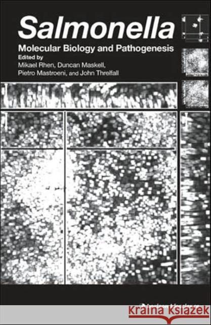 Salmonella: Molecular Biology and Pathogenesis Rhen, Mikael 9781904933267 Horizon Bioscience - książka