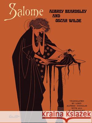 Salome Aubrey Beardsley Cscar Wilde Oscar Wilde 9780486218304 Dover Publications Inc. - książka