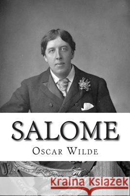 Salome Oscar Wilde 9781722423285 Createspace Independent Publishing Platform - książka