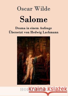 Salome: Drama in einem Aufzuge Oscar Wilde 9783843096102 Hofenberg - książka