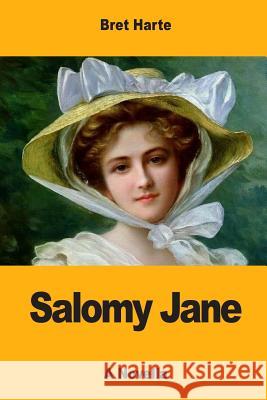 Salomy Jane Bret Harte 9781973833611 Createspace Independent Publishing Platform - książka