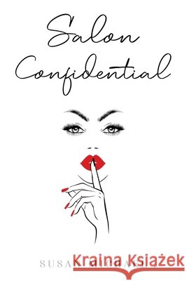 Salon Confidential Susan L Michael 9798330277667 Susan L. Michael - książka