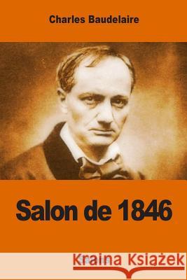 Salon de 1846 Charles Baudelaire 9781542561754 Createspace Independent Publishing Platform - książka