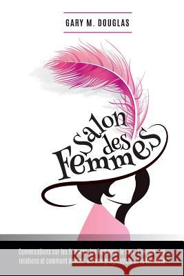 Salon des Femmes - French Douglas, Gary M. 9781634930697 Access Consciousness Publishing Company - książka