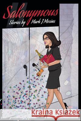 Salonymous Mark J. Mosias 9781979039925 Createspace Independent Publishing Platform - książka