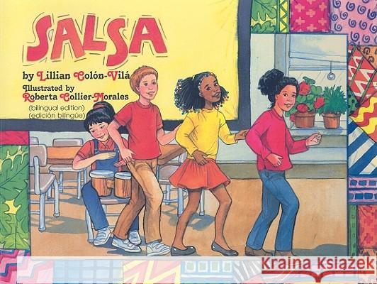 Salsa Lilian Colon-Vila Lilian Coln-Vila Roberta Collier-Morales 9781558852389 Pinata Books - książka