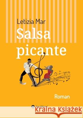 Salsa picante: Roman Letizia Mar 9783347327290 Tredition Gmbh - książka