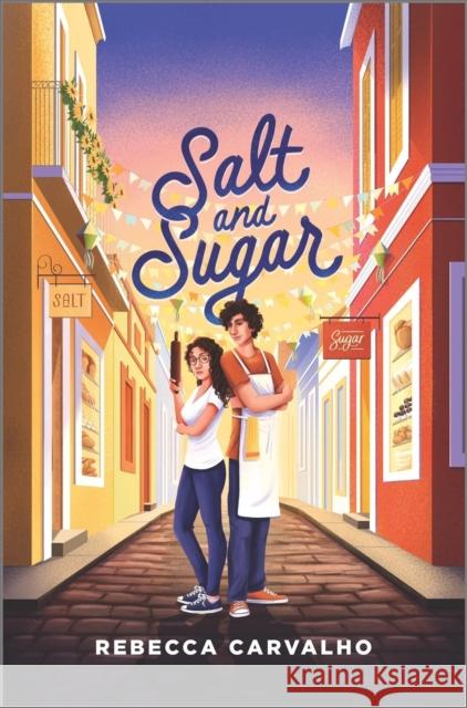 Salt and Sugar Rebecca Carvalho 9781335454331 Inkyard Press - książka