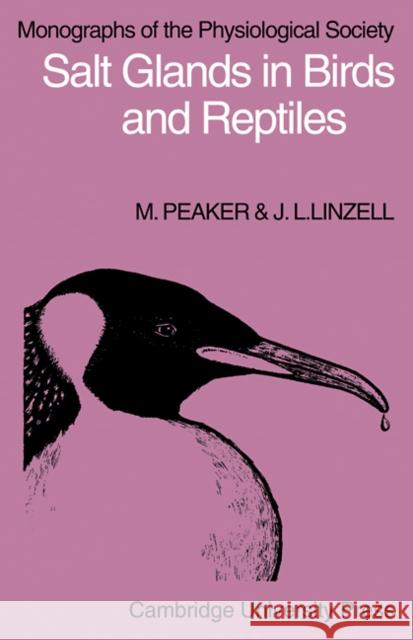 Salt Glands in Birds and Reptiles M. Peaker J. L. Linzell 9780521112031 Cambridge University Press - książka