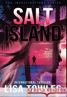Salt Island Lisa Towles 9781644565872 Indies United Publishing House, LLC - książka