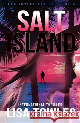 Salt Island Lisa Towles 9781644565889 Indies United Publishing House, LLC - książka