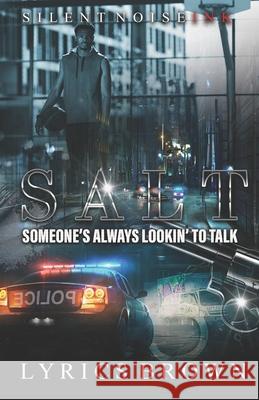 Salt: Someone's Always Looking to Talk Brown, Lyrics 9798724531221 Independently published - książka