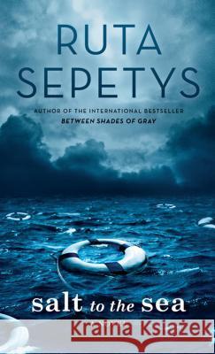 Salt to the Sea Ruta Sepetys 9781410492876 Thorndike Press Large Print - książka