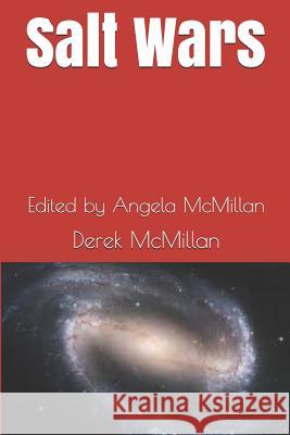 Salt Wars MR Derek McMillan Mrs Angela McMillan 9781508590354 Createspace - książka