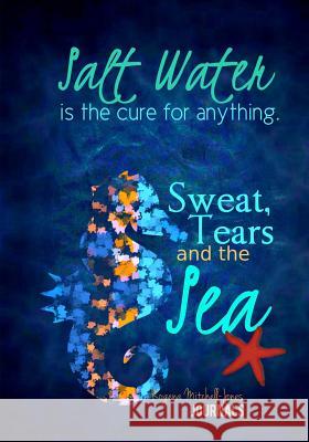 Salt Water Cures Anything Rogena Mitchell-Jones 9781514343487 Createspace - książka