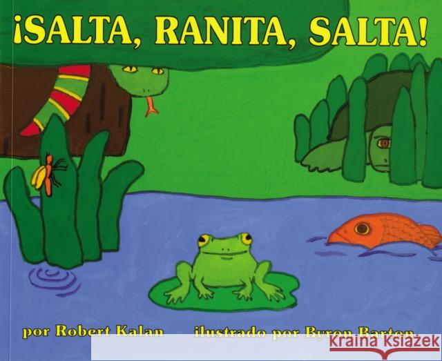 ¡Salta, Ranita, Salta!: Jump, Frog, Jump! (Spanish Edition) Kalan, Robert 9780688138042 Rayo - książka